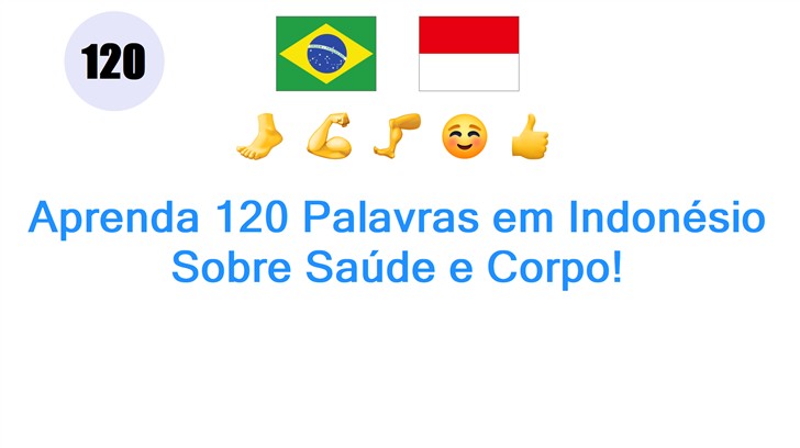 Aprenda 120 Palavras em Indonésio Sobre Saúde e Corpo!
